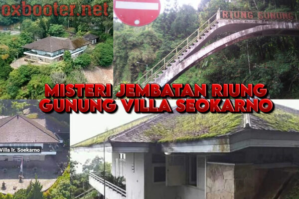 Misteri Dari Jembatan Riung Gunung Menuju Villa Seokarno